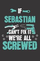 If SEBASTIAN Can't Fix It