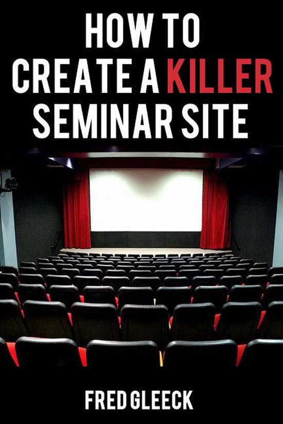 How to Create a Killer Seminar Website - cover