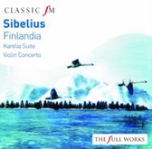 Sibelius: Finlandia; Karelia Suite; Violin Concerto