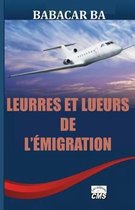 Leurres Et Lueurs de l'Emigration