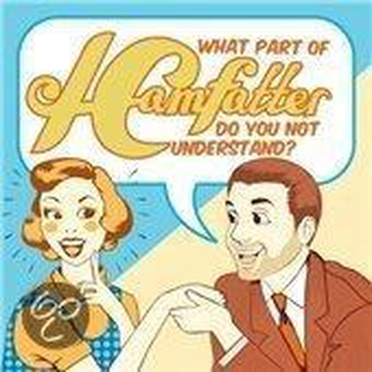 What Part Of Hamfatter Do You Not Understand?