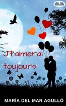 J’t’Aimerai Toujours