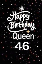 Happy birthday queen 46