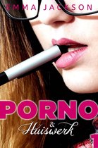 Porno & Huiswerk 1 - Porno & Huiswerk - Dag 1