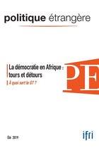 Politique étrangère - La démocratie en Afrique : tours et détours