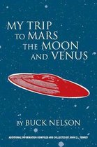 My Trip to Mars, the Moon, and Venus