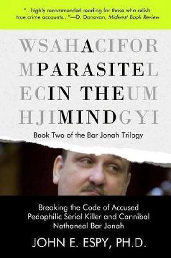 Bar Jonah TrilogyA Parasite in the Mind, John E Espy 9781948598200