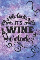 Oh look. It's Wine O'Clock