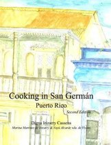 Cooking in San German Puerto Rico