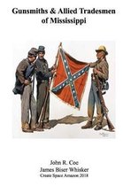 Gunsmiths and Allied Tradesmen of Mississippi