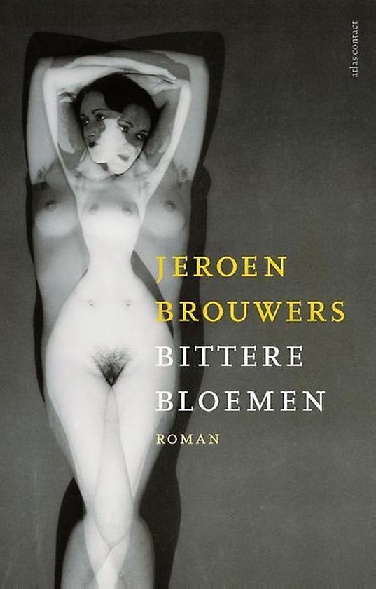 Bittere bloemen - Jeroen Brouwers | Respetofundacion.org