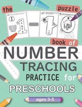 The 1-10 Puzzle Book of NUMBER TRACING Practice for Preschools ages 3-5