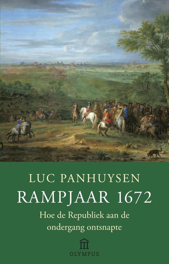 Rampjaar 1672 - Luc Panhuysen | Respetofundacion.org