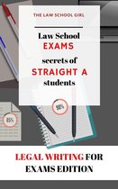Straight A Law Student 2 - Law school exams: secrets of straight A students