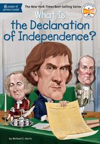 What Was? - What Is the Declaration of Independence?