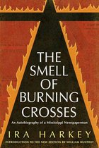 Civil Rights in Mississippi Series - The Smell of Burning Crosses