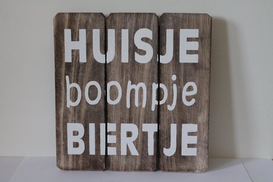 tekstbord naturel : Huisje Boompje Biertje