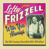 Lefty Frizzell - With You Always. Us Country Chart Hits 1950-1959 (CD)