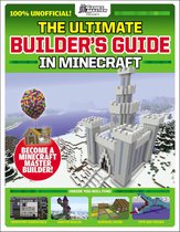 GamesMasters Presents: The Ultimate Minecraft Builder's Guide