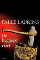 Palle Laurings Danmarkshistorie 1 - De byggede riget