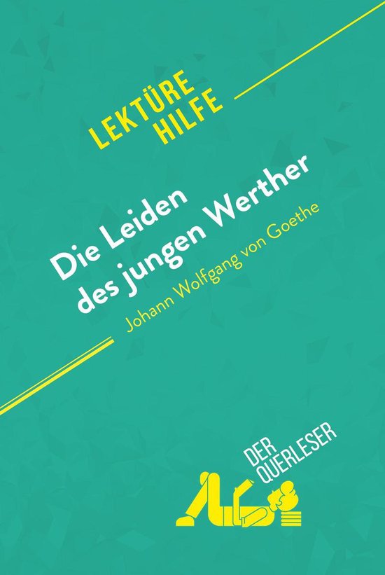 Lektürehilfe - Die Leiden des jungen Werther von Johann Wol ... - cover