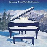Supertramp - Even In The Quietest Moment