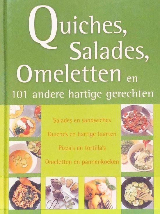 Quiches, salades, omeletten en 101 andere hartige gerechten - cover
