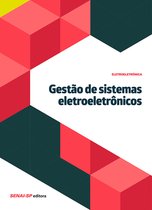 Informações Tecnológicas - Eletroeletrônica - Gestão de sistemas eletroeletrônicos