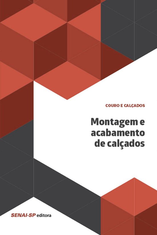 Couro e Calçados - Montagem e acabamento de calçados - cover