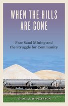 When the Hills Are Gone