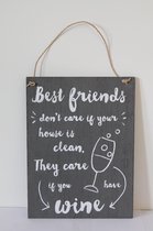tekstbord Best friends don't care if your house is clean antraciet