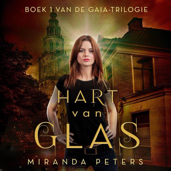 Hart van Glas: Deel 1 van GAIA - cover