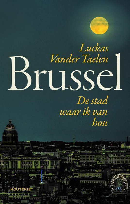 Brussel - Luckas Vander Taelen | Northernlights300.org