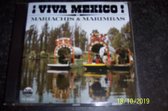 Viva Mexico! Mariachis & Marimbas
