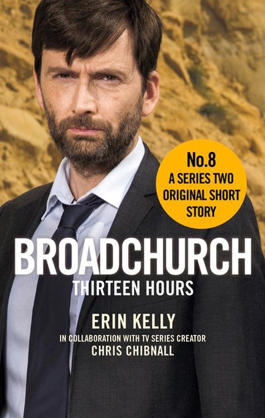 Couverture du livre avec David Tennant portant un costume. "Broadchurch: Thirteen Hours" est écrit dessus.