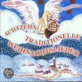 Achtzehn Traditionelle Weihnachtslieder