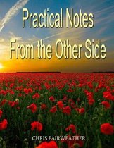 Practical Notes from the Other Side