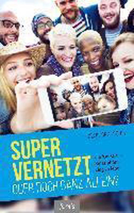 Super vernetzt - oder doch ganz allein? - cover