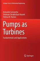 Pumps as Turbines: Fundamentals and Applications