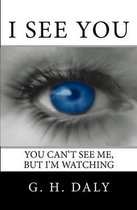 I See You
