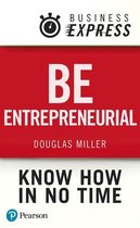 Business Express - Business Express: Be Entrepreneurial
