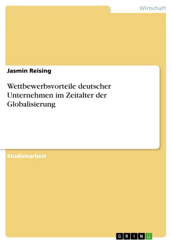 Wettbewerbsvorteile deutscher Unternehmen im Zeitalter der G ... - cover