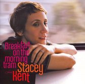 Stacey Kent - Breakfast On The Morning Tram (LP)