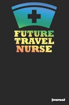 Future Travel Nurse Journal