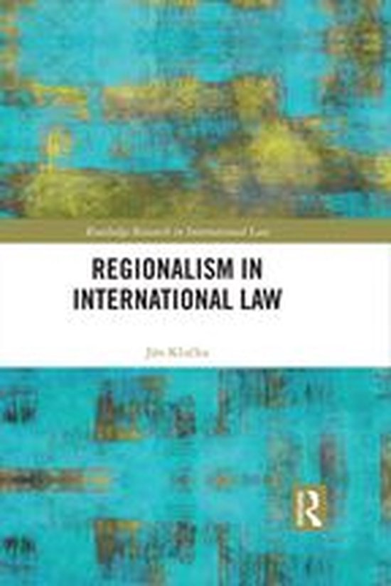 Routledge Research in International Law - Regionalism in Int ... - cover