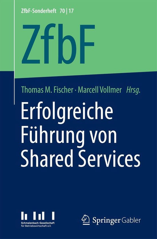 ZfbF-Sonderheft 70/17 - Erfolgreiche Führung von Shared Ser ... - cover