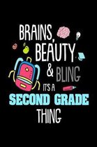 Brains, Beauty & Bling It's A Second Grade Thing