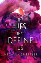 The Lies That Define Us