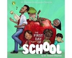 Mr. Shipmans Kindergarten Chronicles- Mr. Shipman's Kindergarten Chronicles