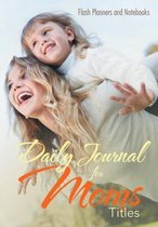 Daily Journal for Moms Titles